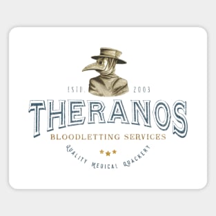 Theranos Bloodletting l Magnet